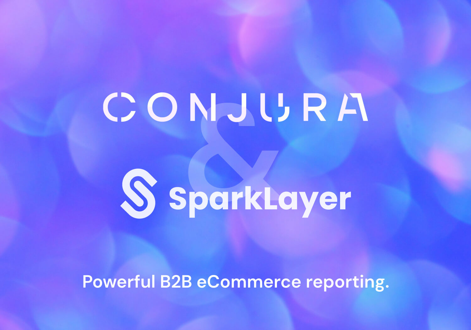 Conjura joins SparkLayer in driving B2B eCommerce operational efficiency