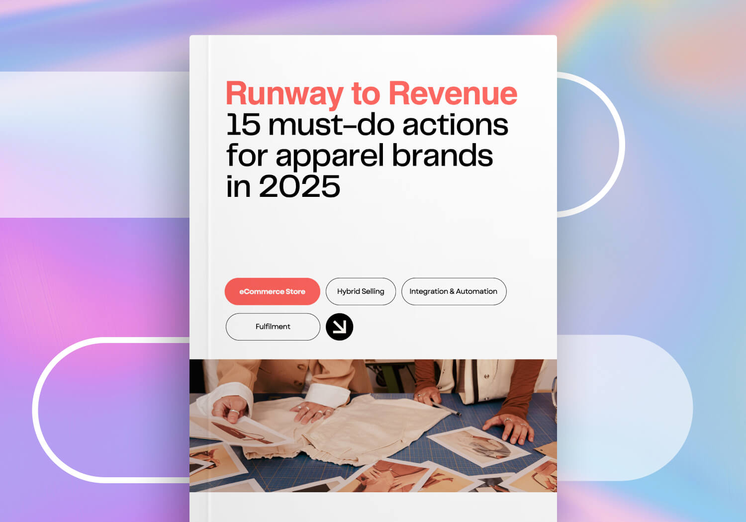 Runway to Revenue - 15 must-do actions for apparel brands in 2025