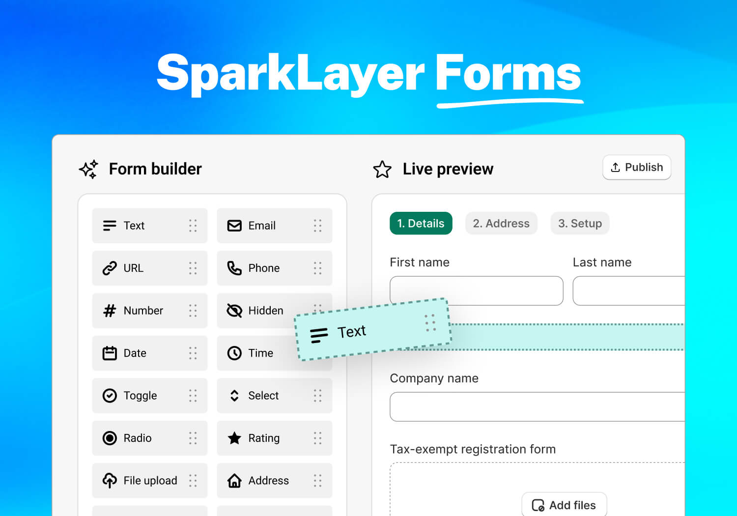 Introducing SparkLayer Forms - A better way to onboard wholesale customers