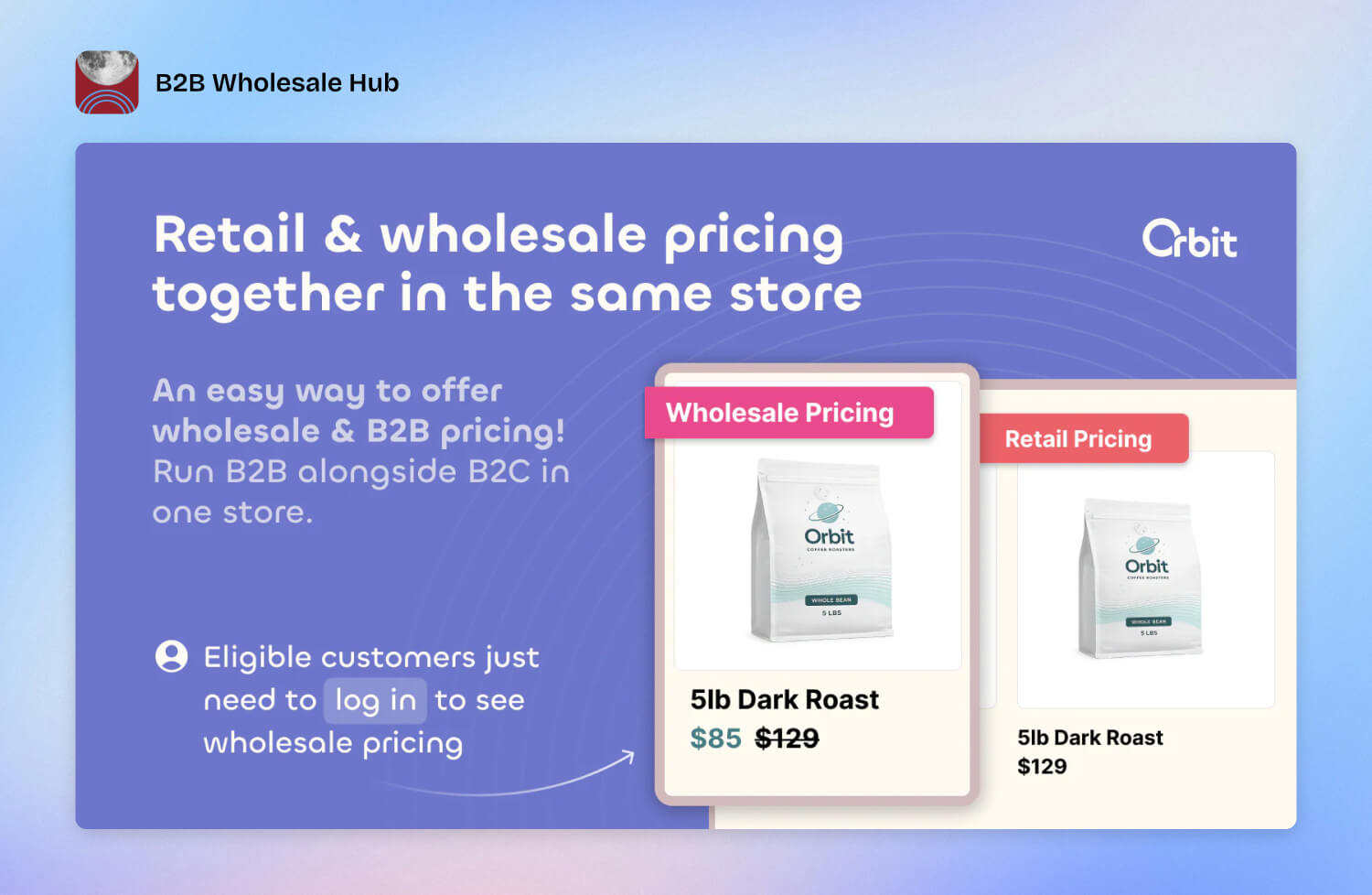 B2B Wholesale Club by Orbit app overview