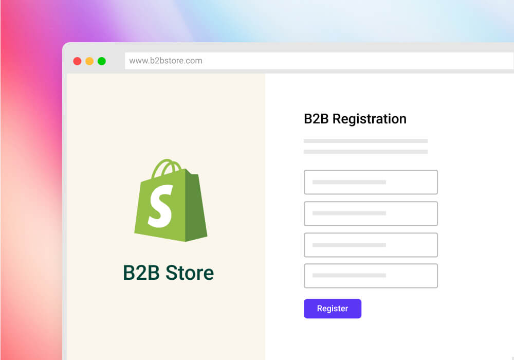 B2B registration forms - 3 powerful ways to customise your registration process on Shopify